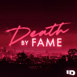 Death by Fame Podcast artwork