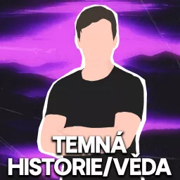 Temná historie/věda