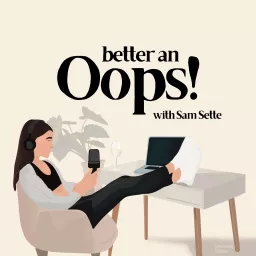 better an Oops! Podcast artwork