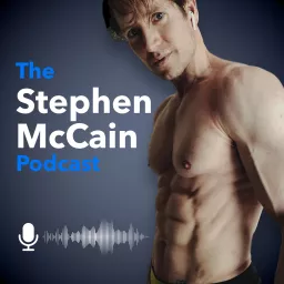The Stephen McCain Podcast artwork