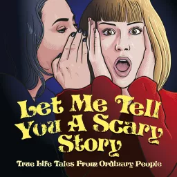 Let me tell you a Scary Story Podcast artwork