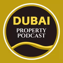 Dubai Property Podcast artwork