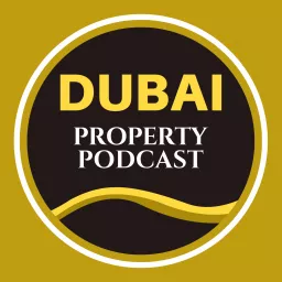 Dubai Property Podcast