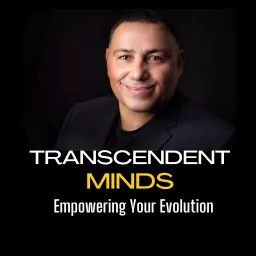 Transcendent Minds Podcast - Empowering Your Evolution artwork