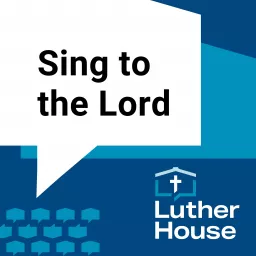 Sing to the Lord