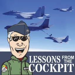 Lessons From The Cockpit Podcast artwork