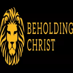 Beholding Christ Media Library