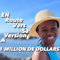 En route vers sa version à un million de dollars