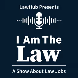 I Am The Law Podcast artwork