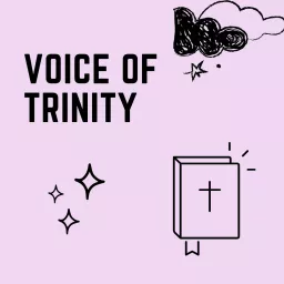 Voice of Trinity Podcast artwork
