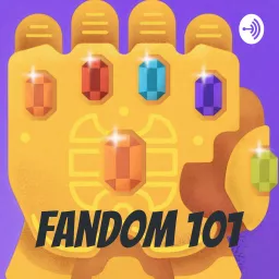 Fandom 101 Podcast artwork