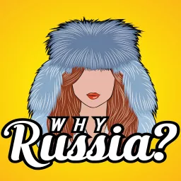 Why Russia?