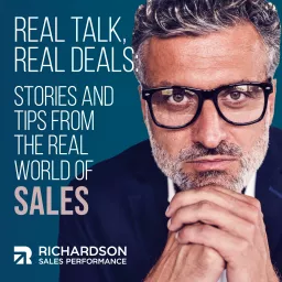 Real Talk, Real Deals: Stories and Tips From the Real World of Sales