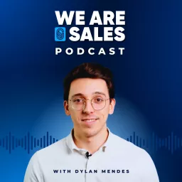 We Are Sales Podcast