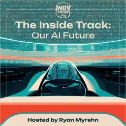 The Inside Track: Our AI Future Podcast artwork