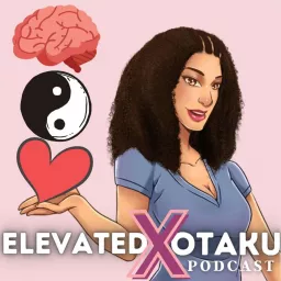 ElevatedXOtaku Podcast artwork