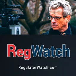 RegWatch by RegulatorWatch.com Podcast artwork