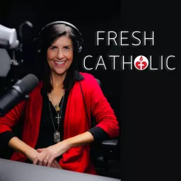 Fresh Catholic Podcast artwork