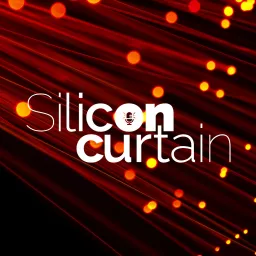 Silicon Curtain Podcast artwork