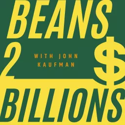 Beans 2 Billions Podcast artwork