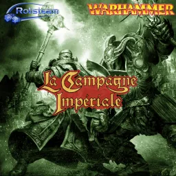 JDR - Campagne Impériale Warhammer - Rolisteam Podcast artwork