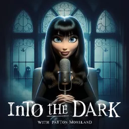 Into The Dark Podcast artwork