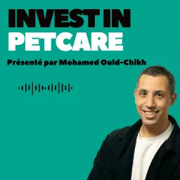 Invest In Pet Care Podcast artwork