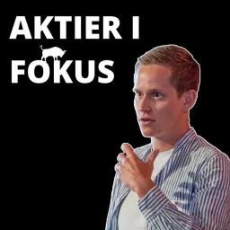 Aktier i Fokus Podcast artwork