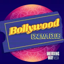 Bollywood Cinema Club Podcast artwork