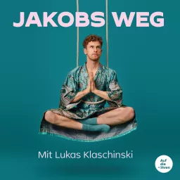Jakobs Weg - Das Fitnessstudio für die Seele Podcast artwork