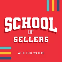 School of Sellers Podcast artwork