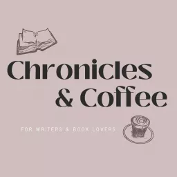 Chronicles & Coffee Podcast artwork