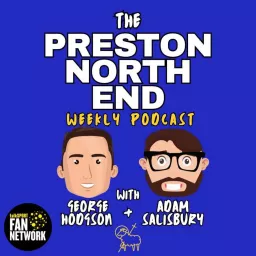 Preston North End Weekly Podcast artwork