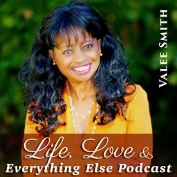 Life, Love & Everything Else... Podcast artwork