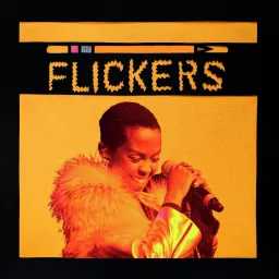Flickers Podcast artwork
