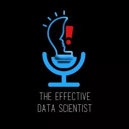 The Effective Data Scientist Podcast artwork