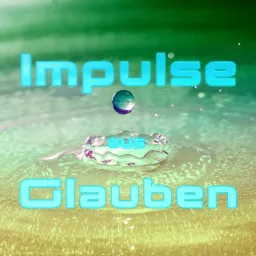 Impulse aus Glauben Podcast artwork