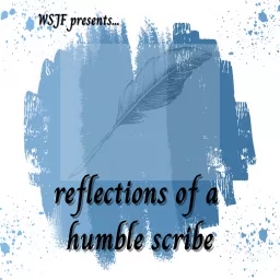reflections of a humble scribe Podcast artwork