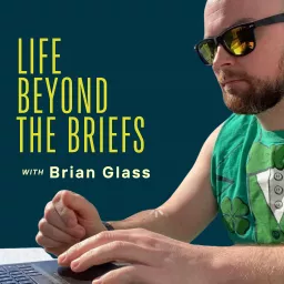 Life Beyond the Briefs Podcast artwork