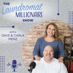 The Laundromat Millionaire Show with Dave Menz Podcast artwork