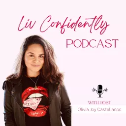 Liv Confidently Podcast artwork
