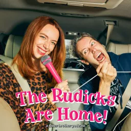 The Rudicks Are Home: A Sister/Brother Podcast artwork