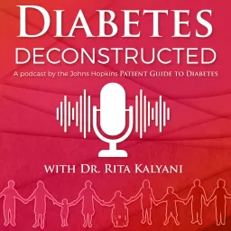 Podcast Archives - The Johns Hopkins Patient Guide to Diabetes