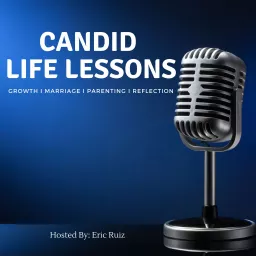 Candid Life Lessons Podcast artwork