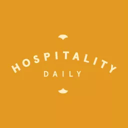 Hospitality Daily Podcast artwork