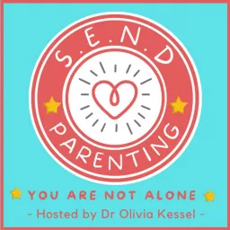 SEND Parenting Podcast