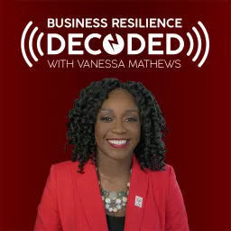 Business Resilience DECODED Podcast artwork