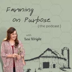 Farming on Purpose