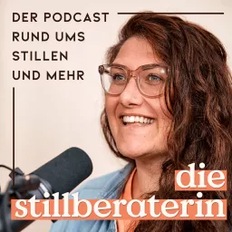 Die Stillberaterin Podcast artwork