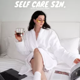 Self Care Szn. Podcast artwork
